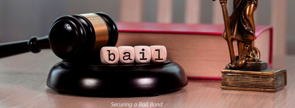 Securing a Bail Bond