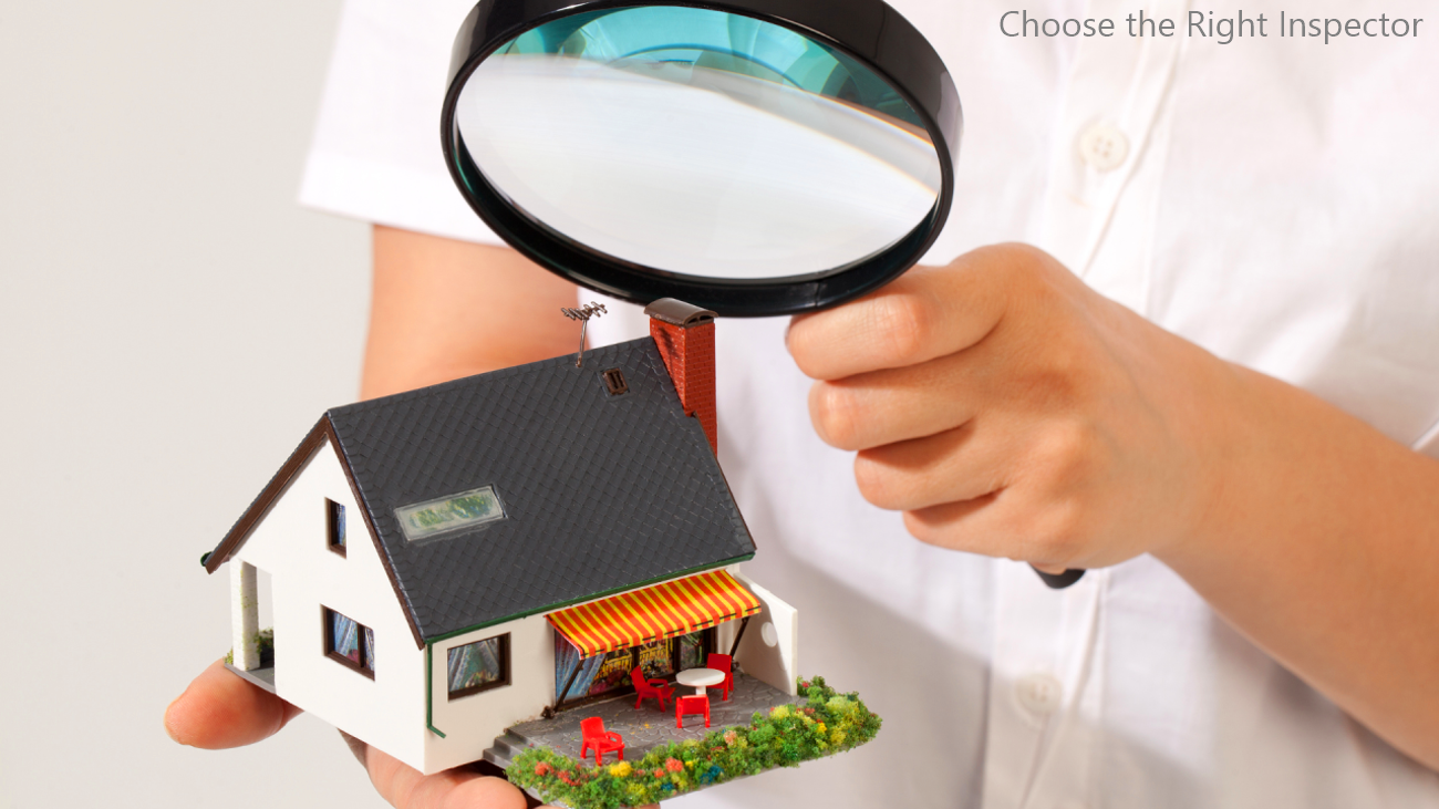 Protect Your Investment: Choose the Right Inspector