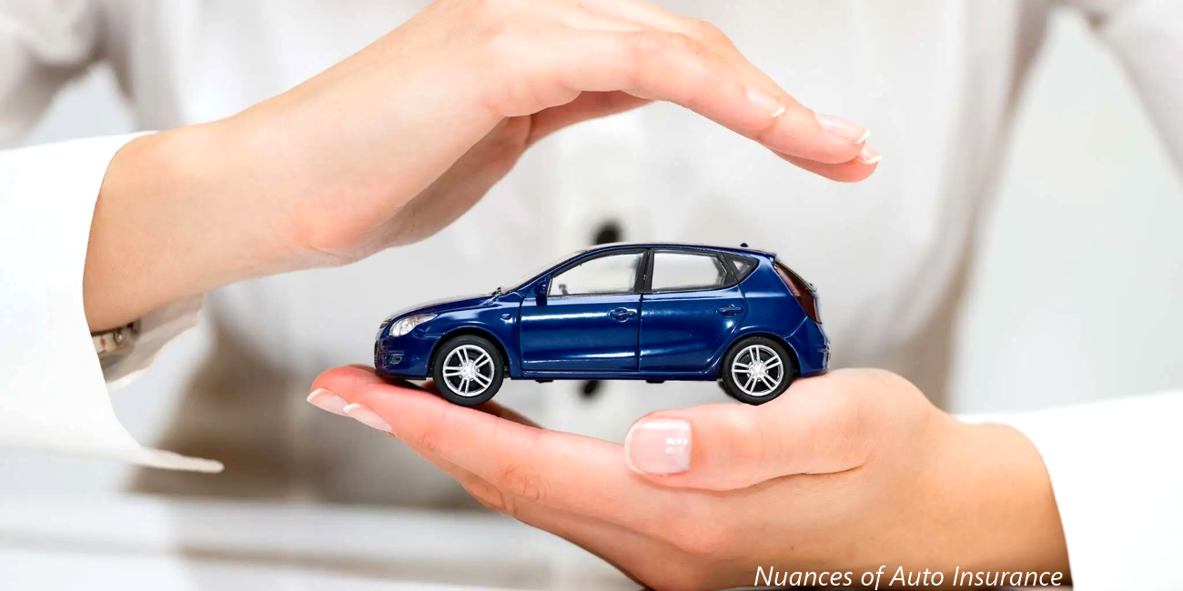 Protecting Your Drive: Uncovering the Nuances of Auto Insurance